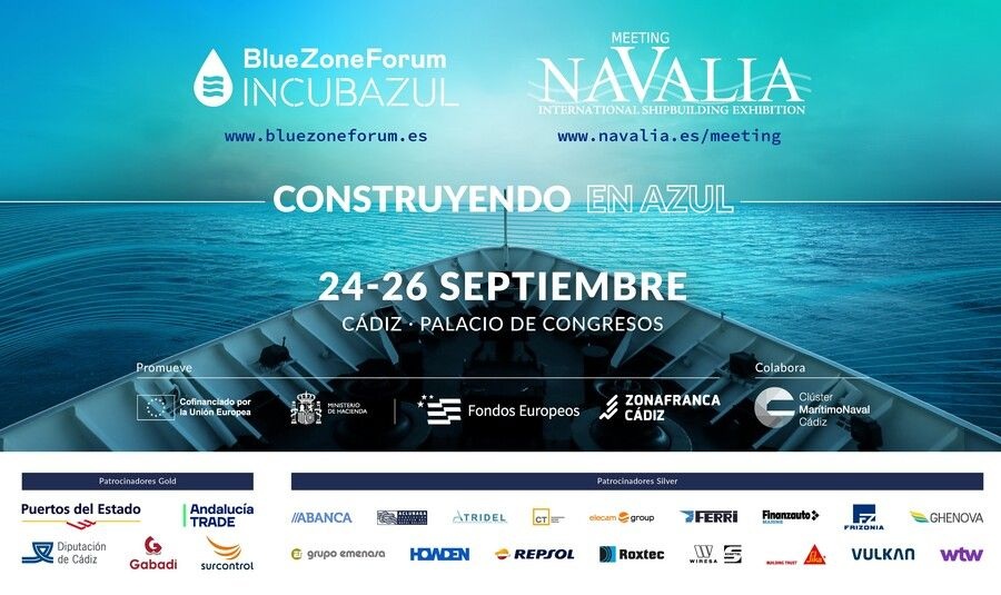 Navalia Meeting y Blue Zone Forum se unen para celebrar en Cádiz el mayor evento nacional relacionado con el mar en 2025